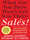 What Got You Here Won't Get You There in Sales